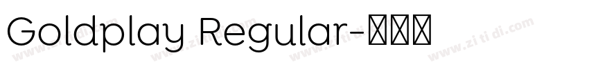 Goldplay Regular字体转换